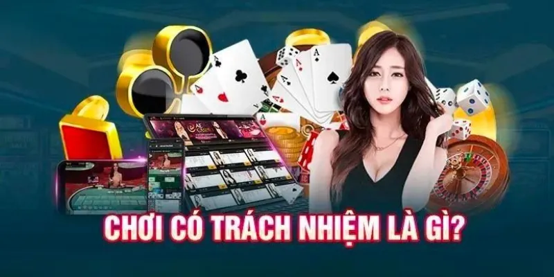 Tìm hiểu khái niệm chơi có trách nhiệm Go88