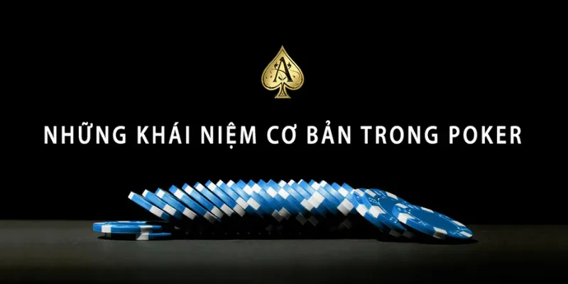 Cách chơi poker đơn giản để đạt kết quả cao